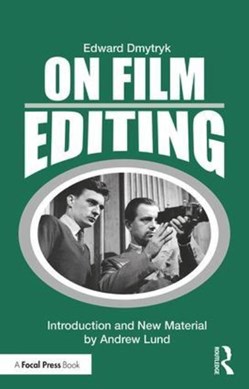 On film editing by Edward Dmytryk