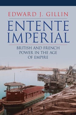Entente imperial by Edward John Gillin