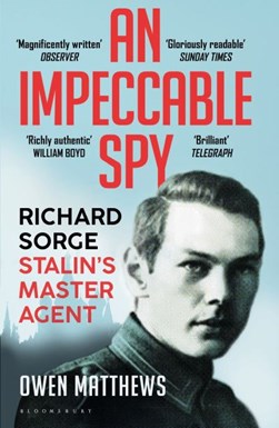 An impeccable spy by Owen Matthews