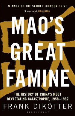 Mao's great famine by Frank Dikötter