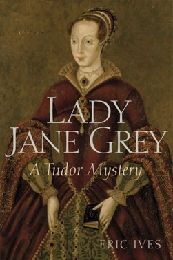 Lady Jane Grey by E. W. Ives