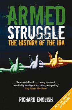 Armed struggle by Richard English