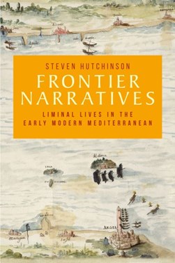 Frontier narratives by Steven D. Hutchinson