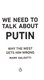 We need to talk about Putin by Mark Galeotti