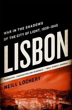 Lisbon by Neill Lochery