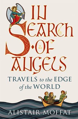 In search of angels by Alistair Moffat