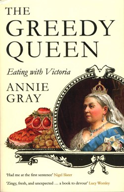 The greedy queen by Annie Gray
