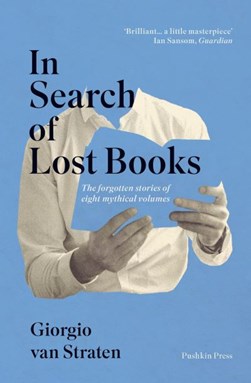 In search of lost books by Giorgio Van Straten