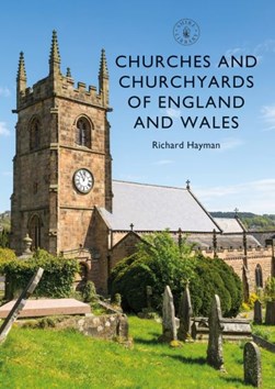 Churches and churchyards of England and Wales by Richard Hayman