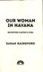 Our woman in Havana by Sarah Rainsford