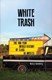 White trash by Nancy Isenberg