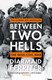 Between Two Hells P/B by Diarmaid Ferriter