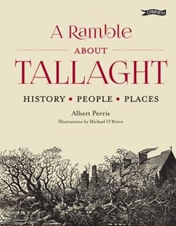 A ramble about Tallaght by Albert Perris