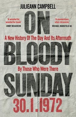 On Bloody Sunday by Julieann Campbell