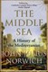 The middle sea by John Julius Norwich