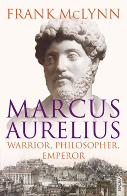 Marcus Aurelius by Frank McLynn