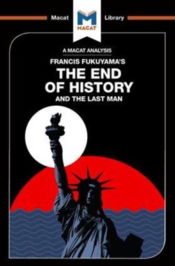 An Analysis of Francis Fukuyama's The End of History and the by Ian Jackson