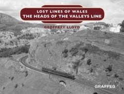 The Heads of the Valleys by Geoffrey Lloyd