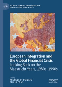 European integration and the global financial crisis by Michele Di Donato
