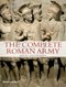 Complete Roman Army  P/B by Adrian Keith Goldsworthy