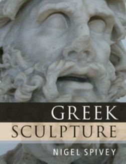 Greek sculpture by Nigel Jonathan Spivey