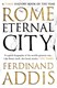 Rome by Ferdinand Addis