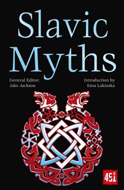 Slavic myths and legends by Jake Jackson