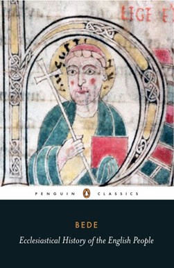 Ecclesiastical history of the English people with Bede's let by Bede