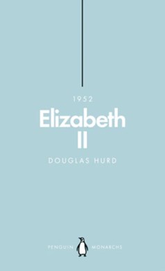 Elizabeth II by Douglas Hurd