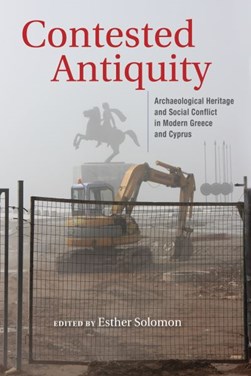 Contested antiquity by Esther Solomon