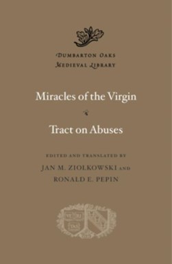 Miracles of the Virgin by Jan M. Ziolkowski