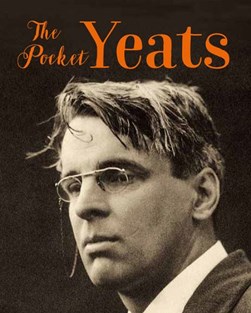 Pocket Book Of W B Yeats H/B by Fiona Biggs