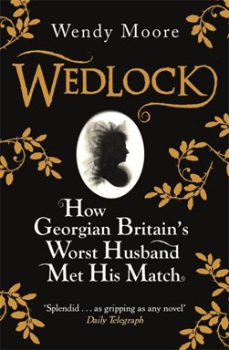 Wedlock  P/B by Wendy Moore