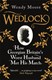 Wedlock  P/B by Wendy Moore