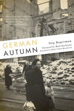German autumn by Stig Dagerman