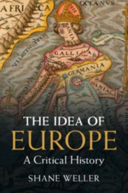 The idea of Europe by Shane Weller