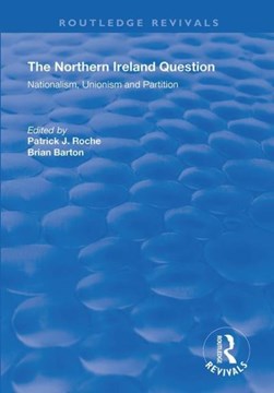The Northern Ireland question by Patrick J. Roche