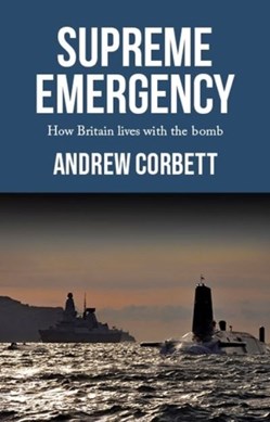 Supreme emergency by Andrew Corbett