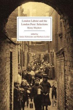 London Labour and the London Poor by Henry Mayhew