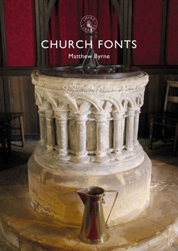 Church fonts by Matthew Byrne