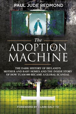The adoption machine by Paul Jude Redmond