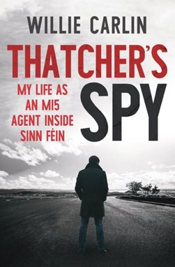 Thatchers Spy TPB by Willie Carlin