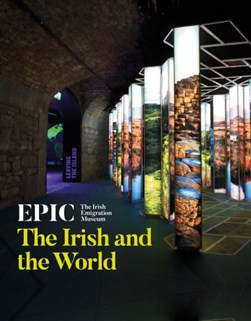 EPIC - The Irish Emigration Museum by Nathan Mannion