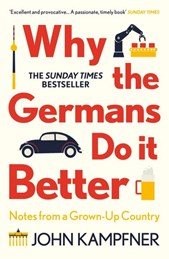Why the Germans do it better