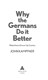 Why the Germans do it better by John Kampfner