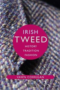 Irish tweed by Vawn Corrigan