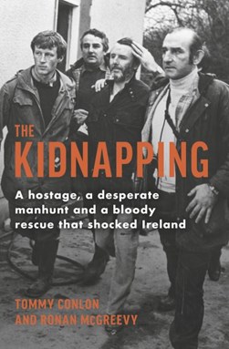 The kidnapping by Tommy Conlon