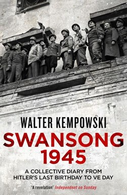 Swansong 1945 TPB by Walter Kempowski