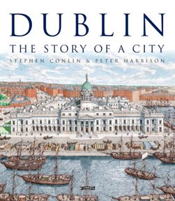 Dublin by Stephen Conlin