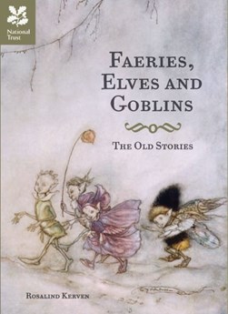 Faeries Elves & Goblins H/B by Rosalind Kerven